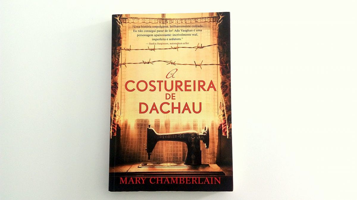 "A Costureira de Dachau", de Mary Chamberlain 7 acostureiradedachau